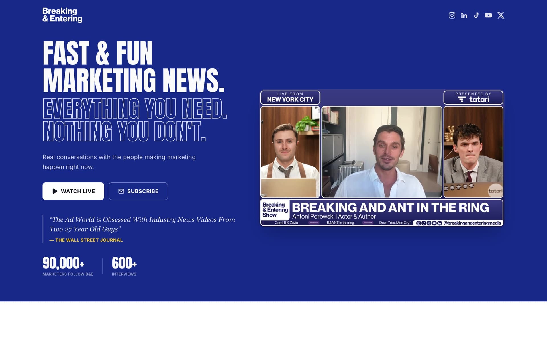 The Breaking & Entering home page: Fast and fun marketing news, beside a still from the live show.
